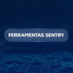 Desafios da Segurança Pública solucionados com Sentry!